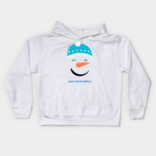 Chillin' with my Snowmies! Kids Hoodie